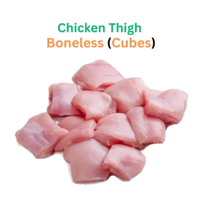 Chicken Boneless Cubes (Thigh)  چکن بونلیس کیوبز (تھای)